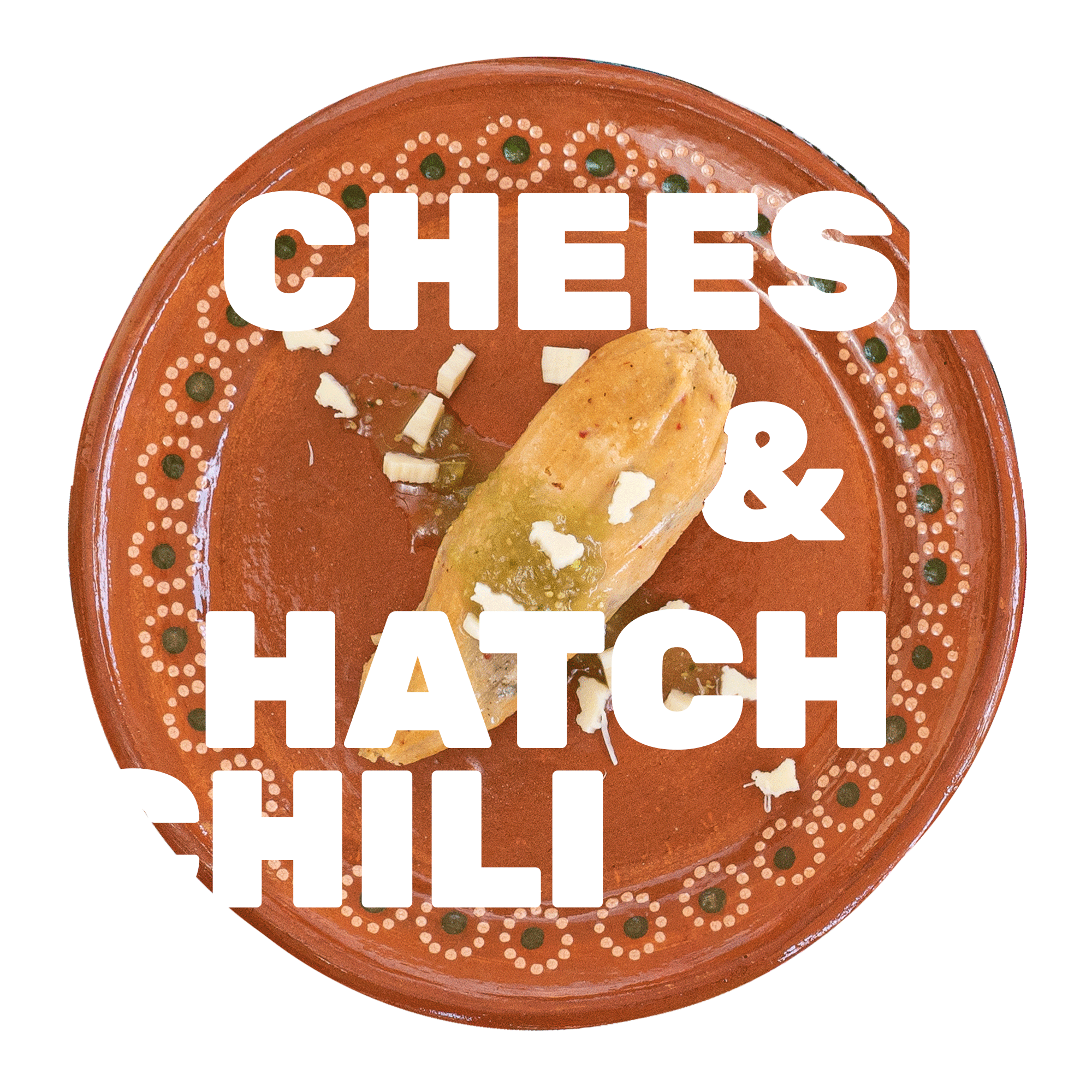 Cheese & Hatch Chili